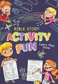 9781432131104 Bible Story Activity Fun - Learn Play Grow